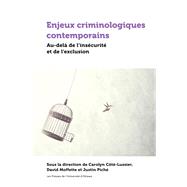 Enjeux criminologiques contemporains