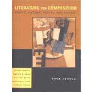Literature for Composition Essays, Fiction, Poetry, and Drama