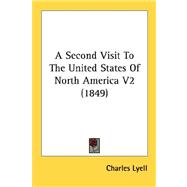 A Second Visit To The United States Of North America 1849