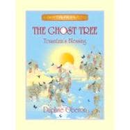 The Ghost Tree: Tonantzin's Blessing