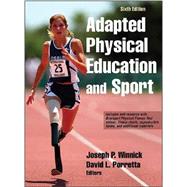Adapted Physical Education and Sport 6th Edition With Web Resource