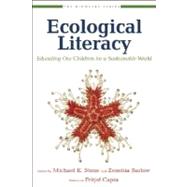 Ecological Literacy Educating Our Children for a Sustainable World