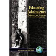 Educating Adolescents : Challenges and Strategies