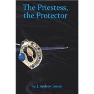 The Priestess, the Protector
