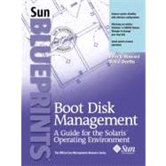 Boot Disk Management A Guide for the Solaris Operating Environment