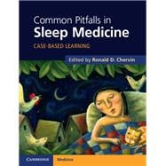Common Pitfalls in Sleep Medicine