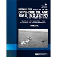 History of the Offshore Oil and Gas Industry in Southern Louisiana