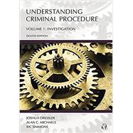 Understanding Criminal Procedure, Volume One: Investigation, Eighth Edition