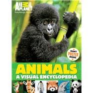 Animals A Visual Encyclopedia (An Animal Planet Book)