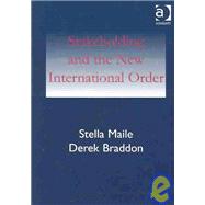 Stakeholding and the New International Order