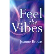 Feel the Vibes: How to Be a Successful Psychic