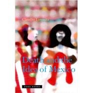 Death And The Idea Of Mexico,9781890951535