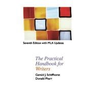The Practical Handbook for Writers w/MLA Update