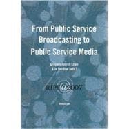 From Public Service Broadcasting to Public Service Media