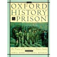 The Oxford History of the Prison The Practice of Punishment in Western Society