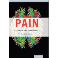Pain: Dynamics and Complexities