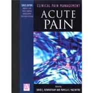 Acute Pain and Practical Applications and Procedures  2-Volume Set