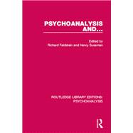 Psychoanalysis And...