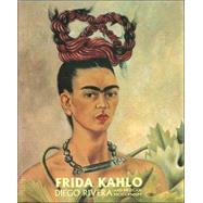 Frida Kahlo, Diego Rivera and Mexican Modernism : The Jacques and Natasha Gelman Collection