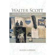 Walter Scott and the Limits of Language