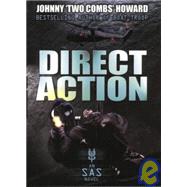 Direct Action : An SAS Novel