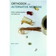 Orthodox and Alternative Medicine