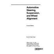 Automotive Steering, Suspension, and Wheel Alignment