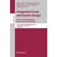 Integrated Circuit and System Design: Power and Timing Modeling, Optimization and Simulation: 21st International Workshop, PATMOS 2011 Madrid, Spain, September 26-29, 2011, Proceedings