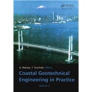 Coastal Geotechnical Engineering in Practice, Volume 2: Proceedings of the International Symposium IS-Yokohama 2000, Yokohama, Japan, 20-22 September 2000