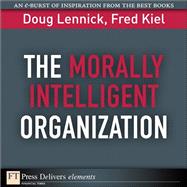 The Morally Intelligent Organization