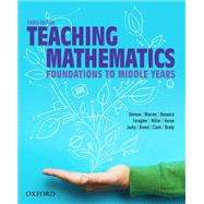Teaching Mathematics: Foundations to Middle Years 3e