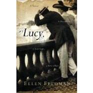 Lucy : A Novel