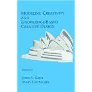 Modeling Creativity and Knowledge-Based Creative Design