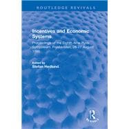 Incentives and Economic Systems