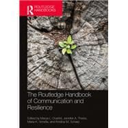 The Routledge Handbook of Communication and Resilience