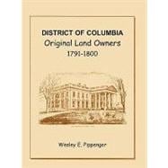 District of Columbia : Original Land Owners, 1791-1800