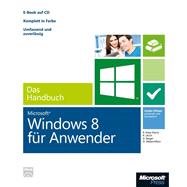 Microsoft Windows 8 für Anwender - Das Handbuch