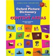 The Oxford Picture Dictionary for the Content Areas English/Spanish Version English-Spanish Dictionary