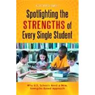 Spotlighting the Strengths of Every Single Student