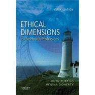 Ethical Dimensions in the Health Professions, 5th Edition
