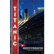 Titanic: Voices From the Disaster