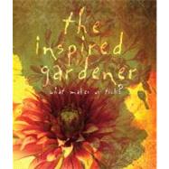 The Inspired Gardener