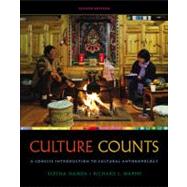 Cengage Advantage Books: Culture Counts A Concise Introduction to Cultural Anthropology