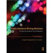 Public Relations Writing Worktext