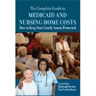 The Complete Guide to Medicaid and Nursing Home Costs