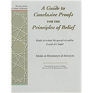 Guide to Conclusive Proofs for the Principles of Belief Al-Irshad