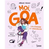 Moi, Goa, collégienne et amoureuse