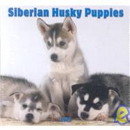 Siberian Husky Puppies 2003 Calendar