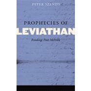 Prophecies of Leviathan Reading Past Melville