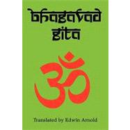 Bhagavad Gita : The Epic Poem at the Root of Hinduism